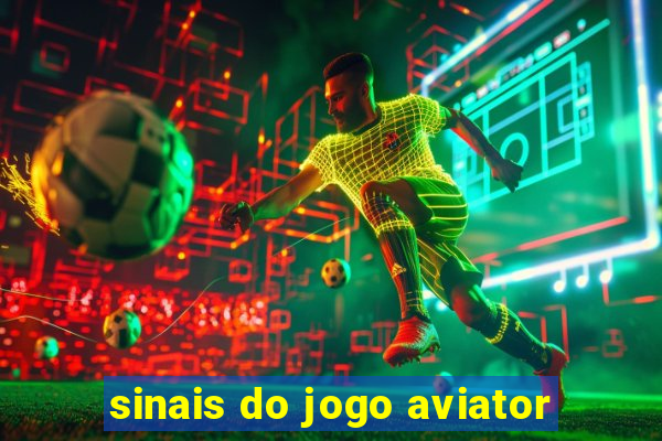 sinais do jogo aviator